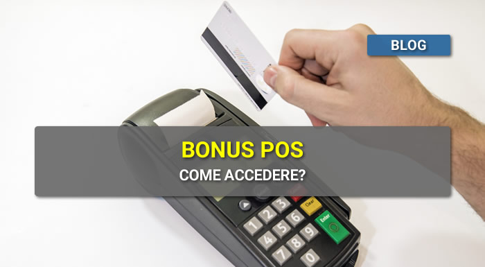 Bonus Pos: come accedere per gli esercenti?