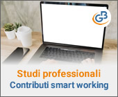 Studi professionali: tempi stretti per accedere ai contributi per lo smart working